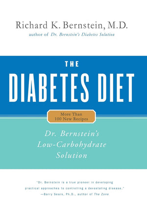 The Diabetes Diet: Dr. Bernstein's LowCarbohydrate Solution,Used