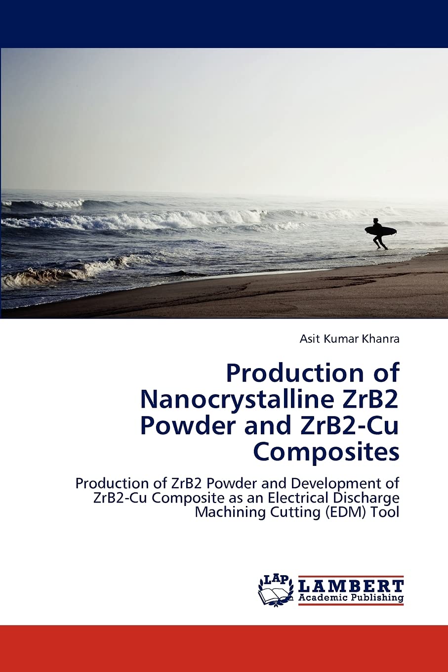 Production of Nanocrystalline ZrB2 Powder and ZrB2Cu Composites: Production of ZrB2 Powder and Development of ZrB2Cu Composite,Used