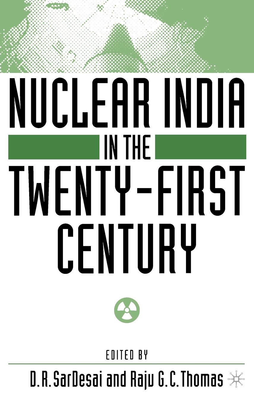 Nuclear India in the TwentyFirst Century,Used