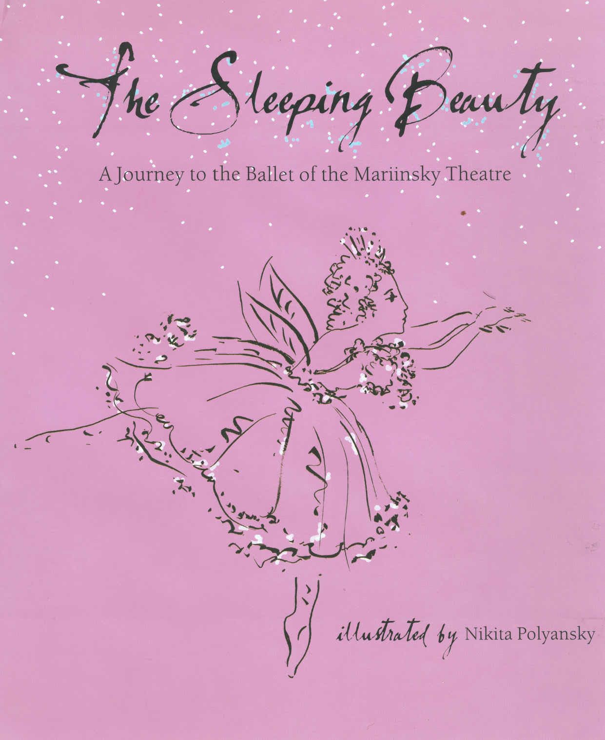 The Sleeping Beauty: A Journey to the Ballet of the Marinsky Theatre,Used