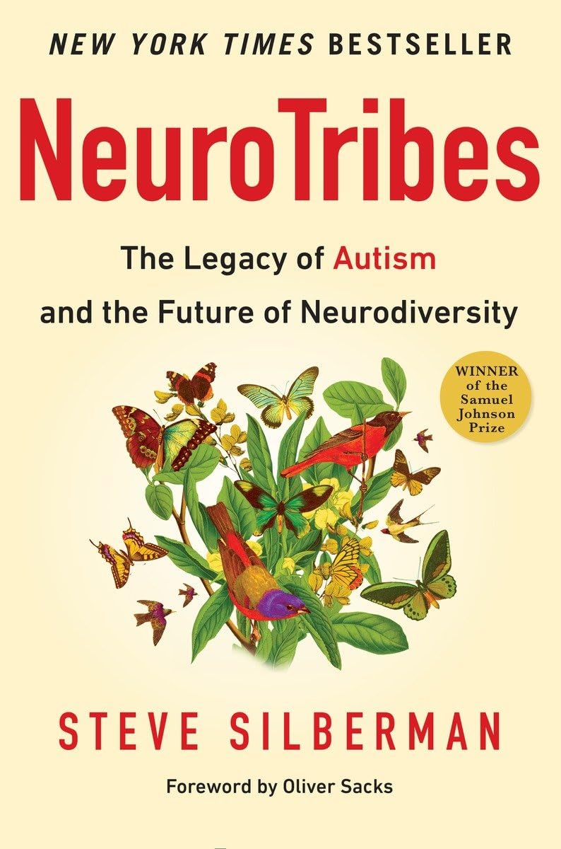Neurotribes: The Legacy Of Autism And The Future Of Neurodiversity,Used