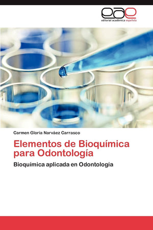 Elementos de Bioqumica para Odontologa: Bioqumica aplicada en Odontologa (Spanish Edition),Used