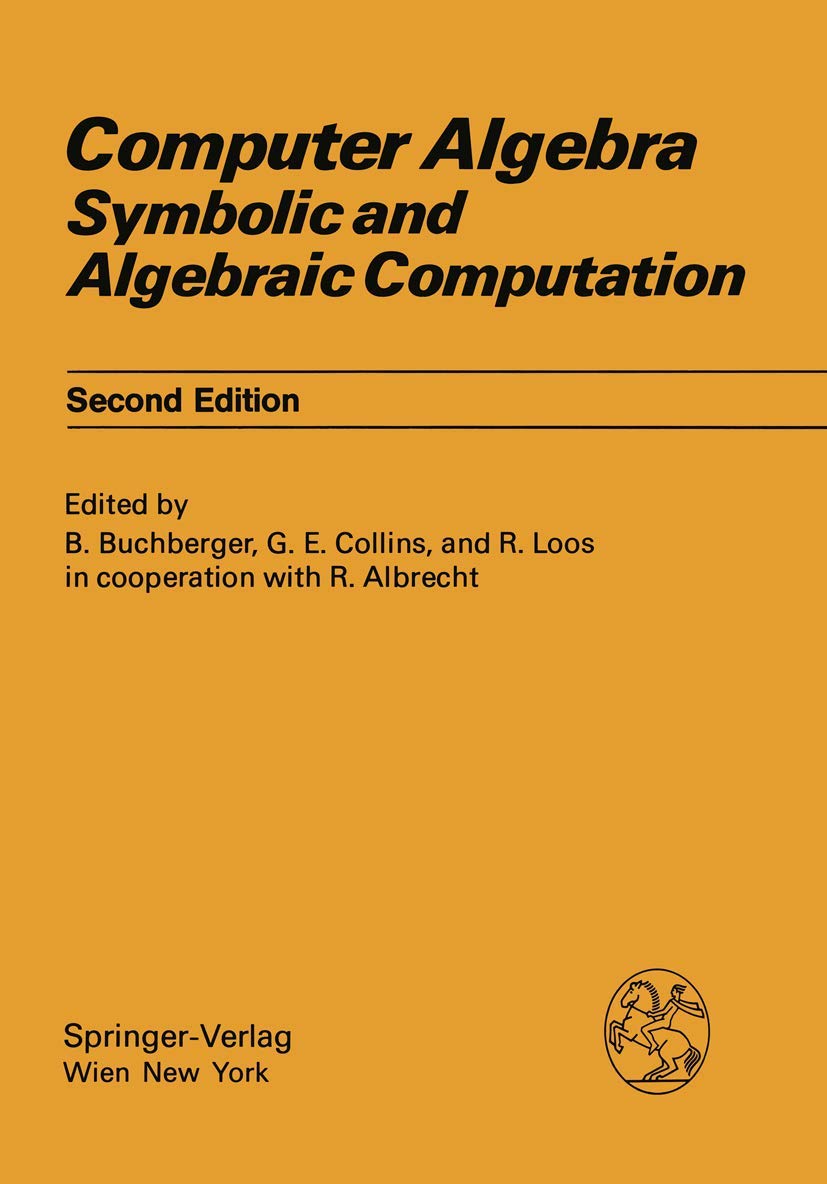 Computer Algebra: Symbolic and Algebraic Computation (Computing Supplementa, 4),Used