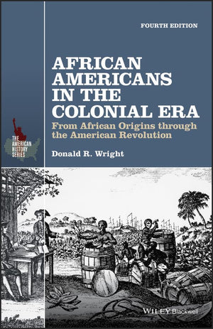 African Americans in the Colonial Era: From African Origins through the American Revolution (The American History Series),Used
