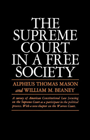 The Supreme Court in a Free Society,Used