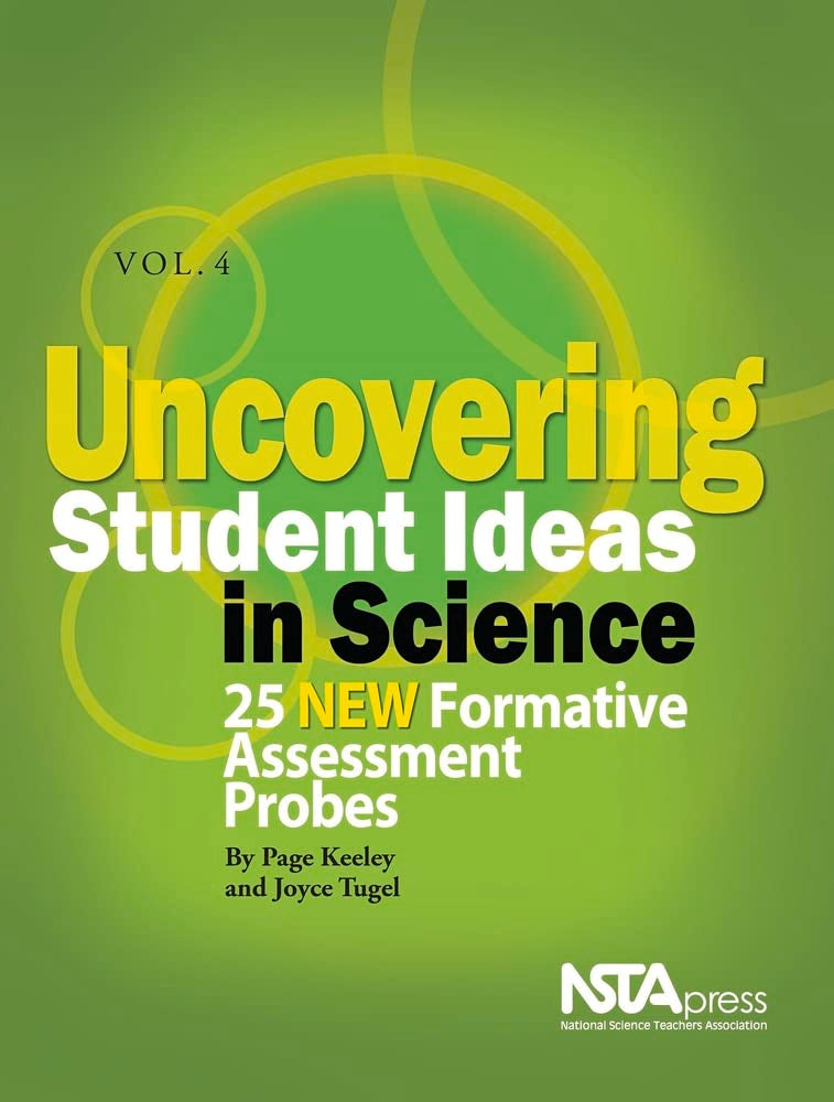 Uncovering Student Ideas in Science, Volume 4: 25 New Formative Assessment Probes,Used