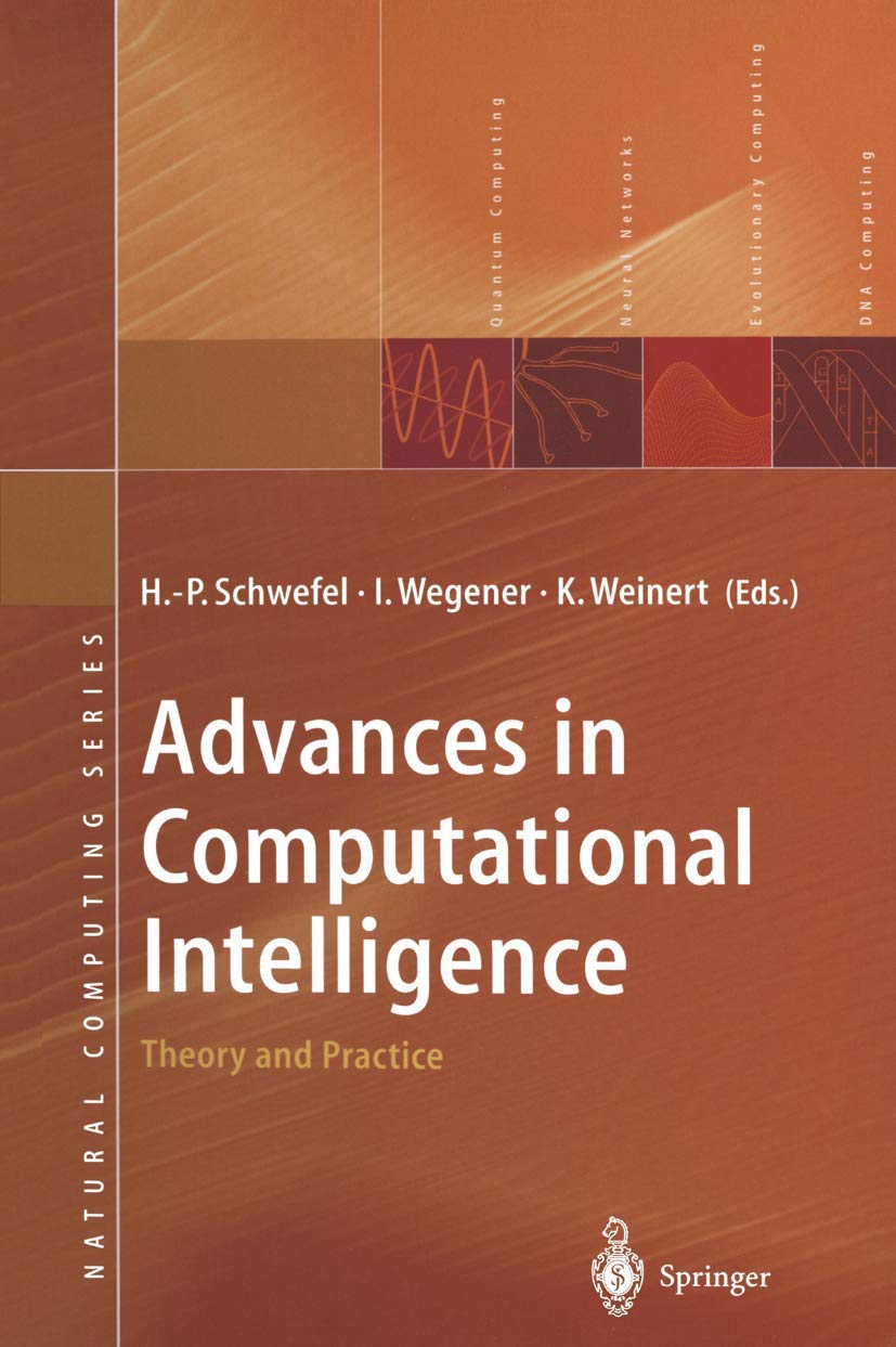 Advances in Computational Intelligence: Theory and Practice (Natural Computing Series),Used