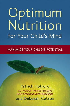 Optimum Nutrition for Your Child's Mind: Maximize Your Child's Potential,Used