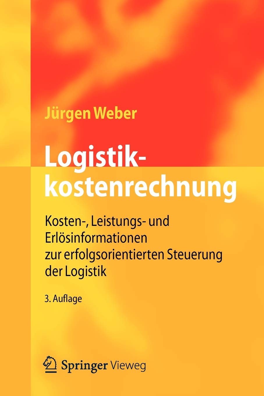 Logistikkostenrechnung: Kosten, Leistungs und Erlsinformationen zur erfolgsorientierten Steuerung der Logistik (German Edition,Used