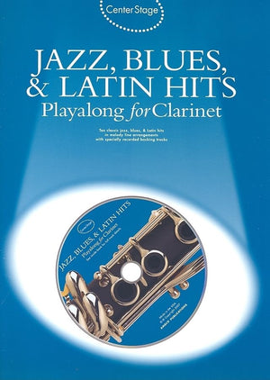 Jazz, Blues & Latin Hits Playalong: Center Stage Series,New