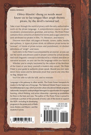 The Pirate Primer: Mastering the Language of Swashbucklers and Rogues,Used