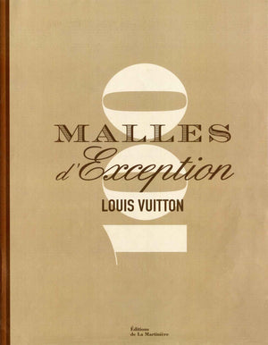 Louis Vuitton: 100 Legendary Trunks