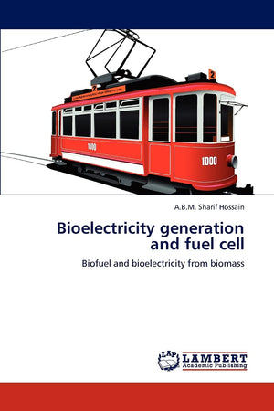 Bioelectricity generation and fuel cell: Biofuel and bioelectricity from biomass,Used