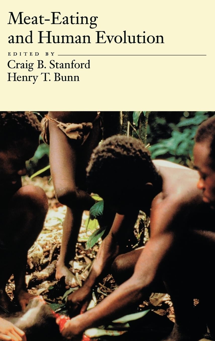 MeatEating and Human Evolution (Human Evolution Series),Used