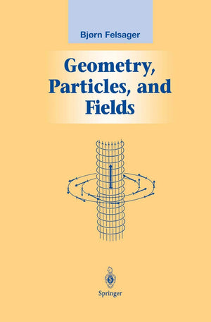 Geometry, Particles, and Fields (Graduate Texts in Contemporary Physics),Used