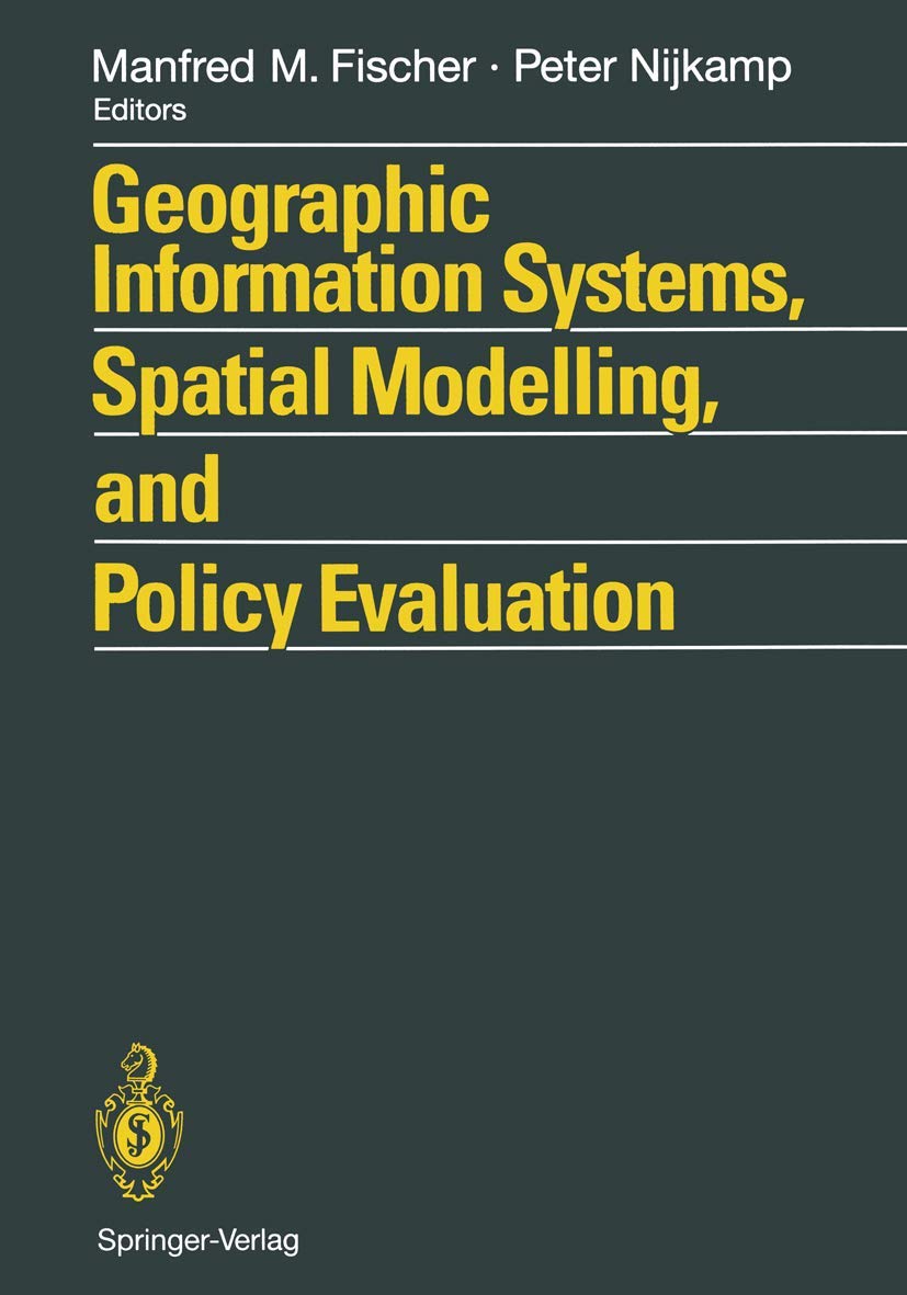 Geographic Information Systems, Spatial Modelling and Policy Evaluation,Used
