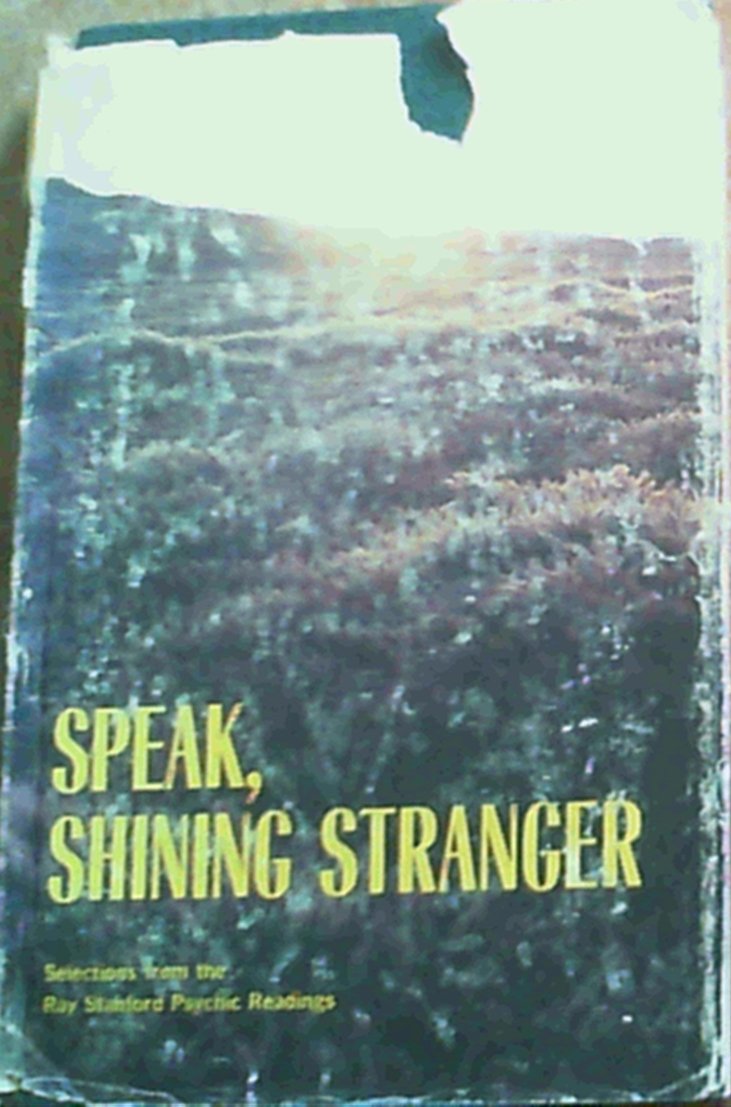 Speak, Shining Stranger,New