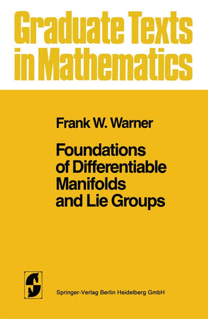 Foundations of Differentiable Manifolds and Lie Groups (Graduate Texts in Mathematics, 94),Used