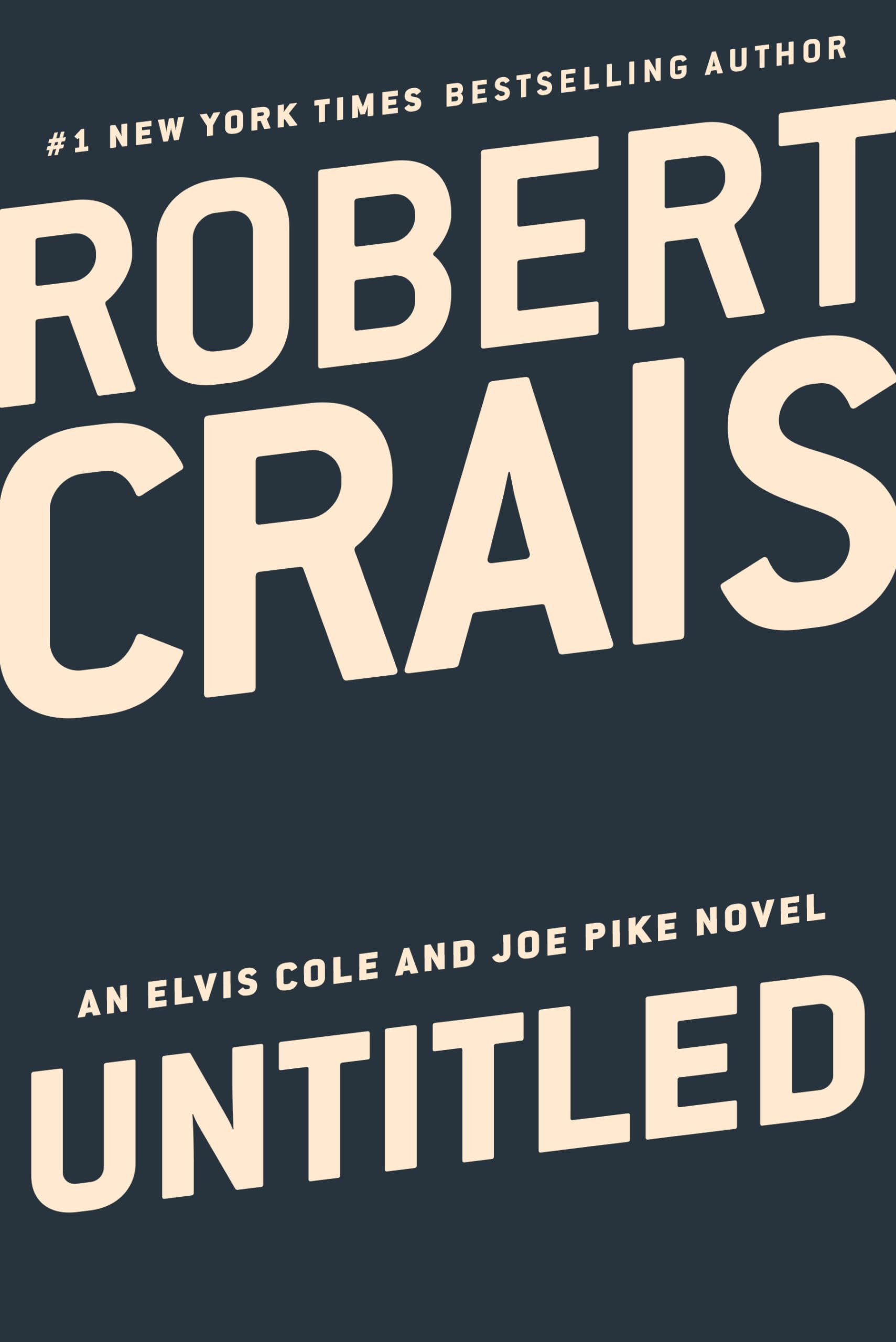 Untitled Elvis/Pike Novel (An Elvis Cole And Joe Pike Novel),Used
