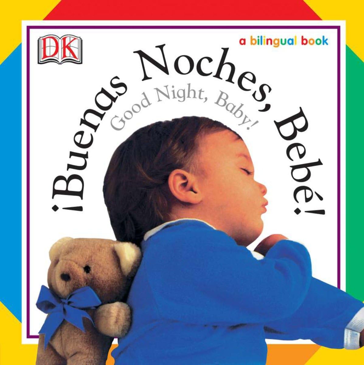 Buenas Noches, Bebe! / Good Night, Baby! (Softtotouch Books)