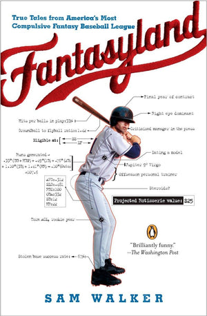 Fantasyland: A Sportswriter's Obsessive Bid to Win the World's Most Ruthless Fantasy Baseball,Used