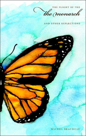 The Flight Of The Monarch And Other Reflections,Used