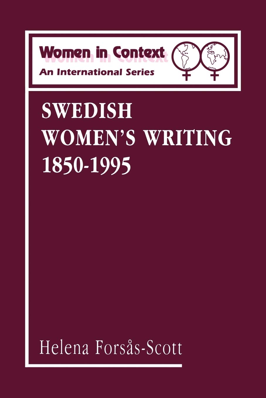 Swedish Women's Writing 18501995 (Women in Context: Women's Writing),Used