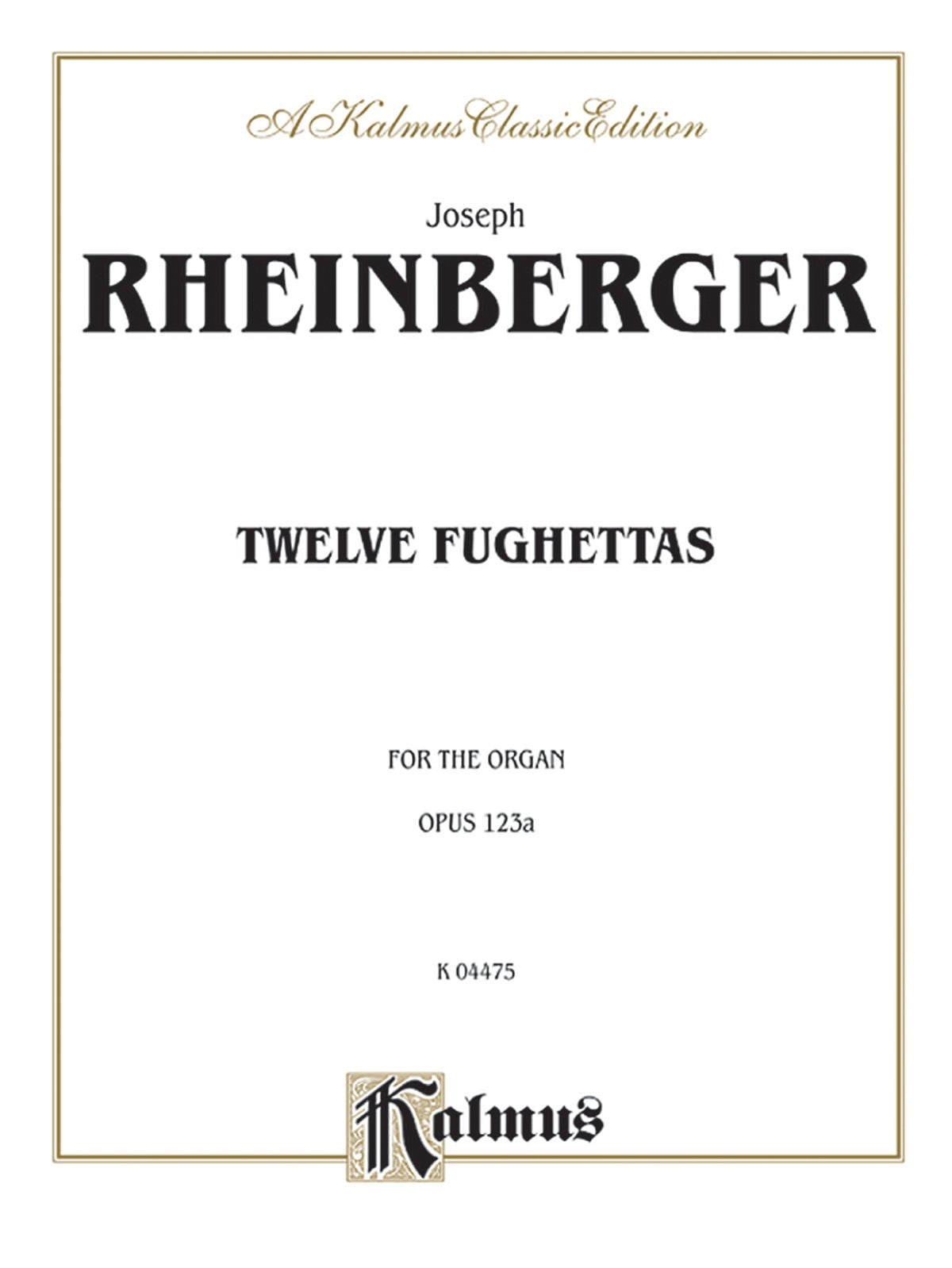 Twelve Fughettas, Op. 123A (Kalmus Edition),Used