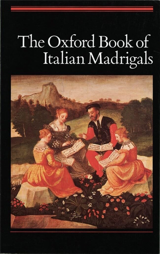 The Oxford Book of Italian Madrigals,Used
