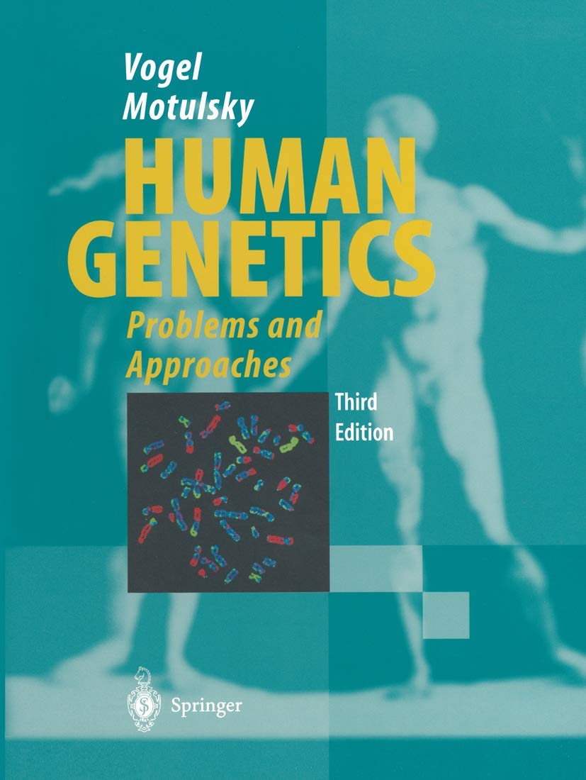 Human Genetics: Problems and Approaches,Used