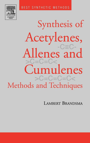 Best Synthetic Methods: Acetylenes, Allenes And Cumulenes