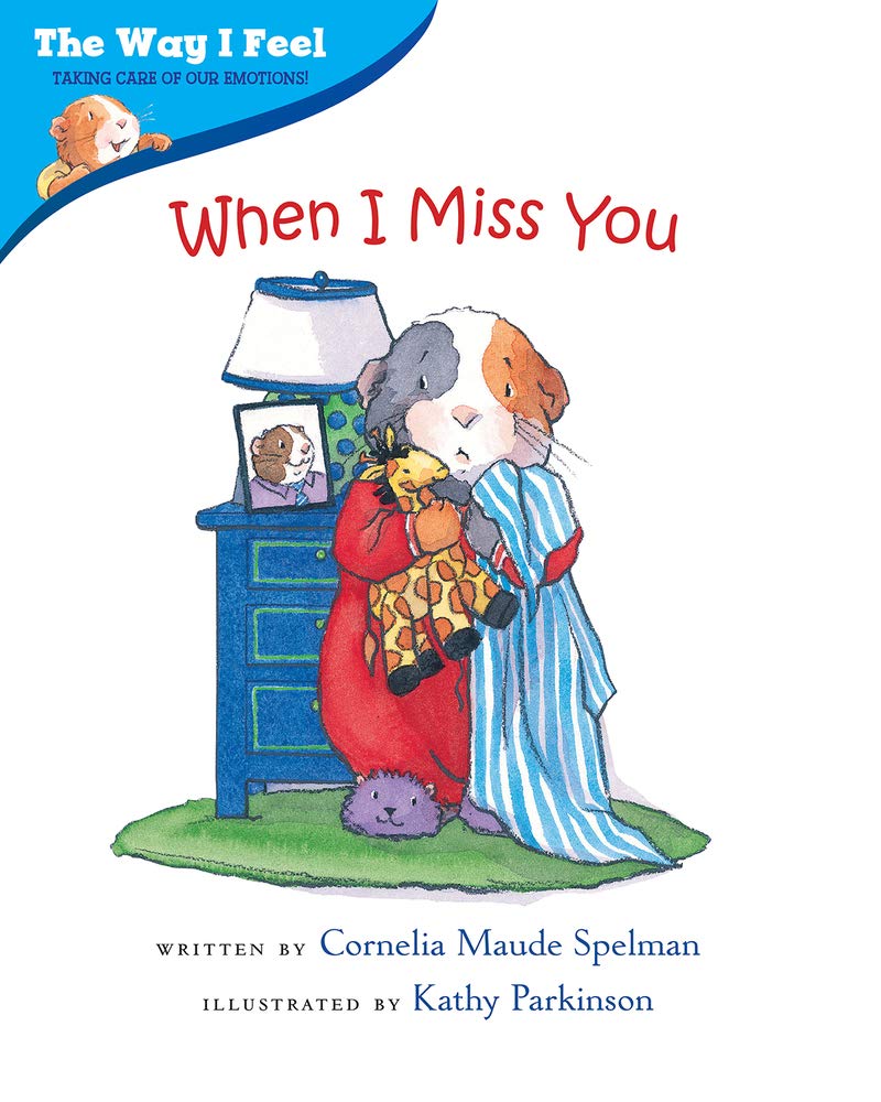 When I Miss You (The Way I Feel Books),New