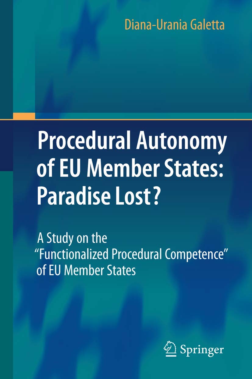 Procedural Autonomy of EU Member States: Paradise Lost?,Used