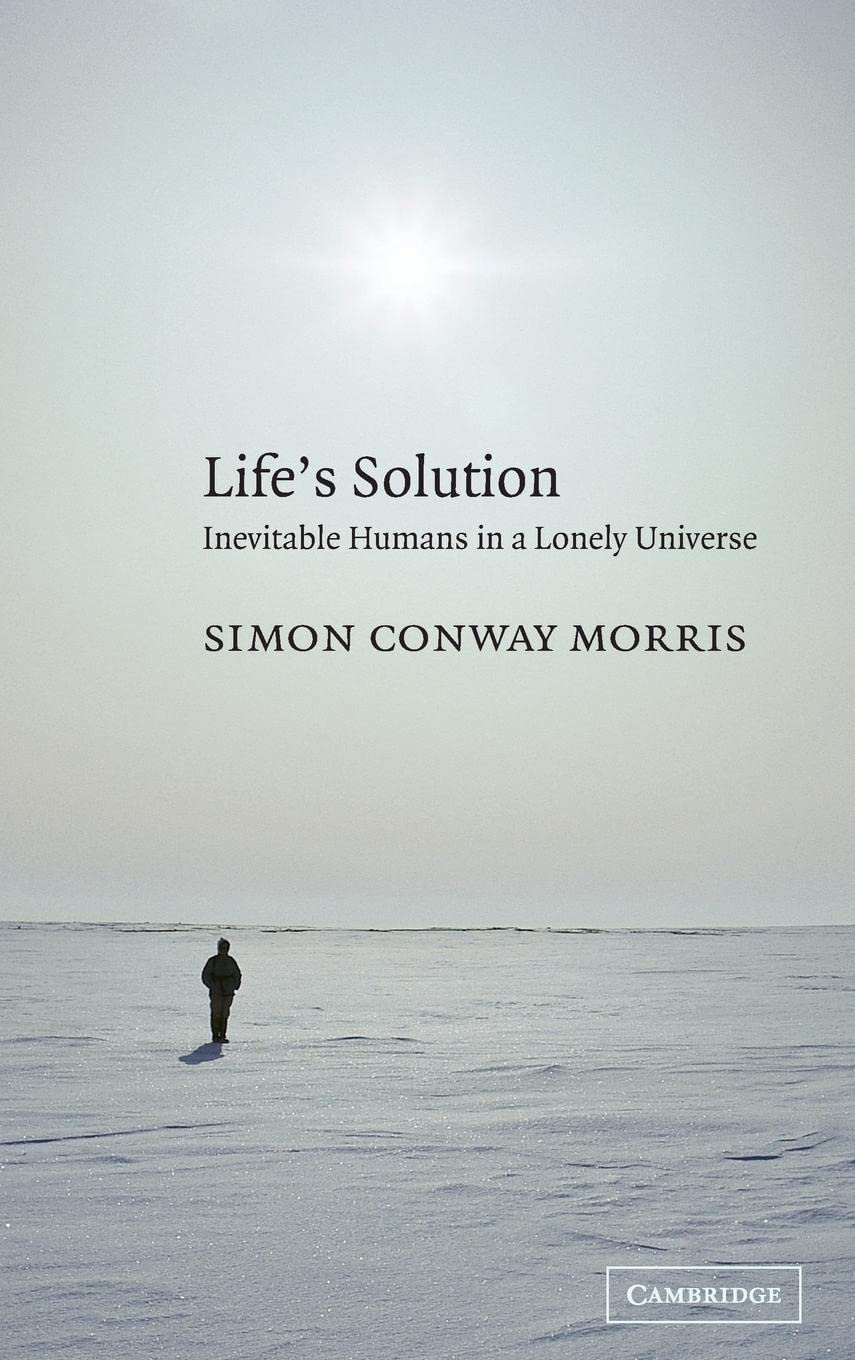 Life's Solution: Inevitable Humans in a Lonely Universe,Used