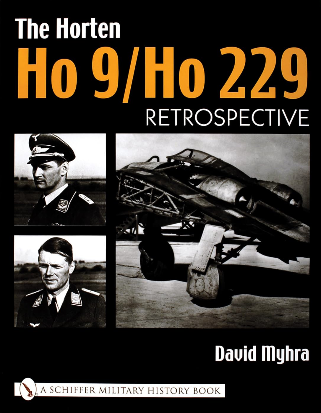 The Horten Ho 9/Ho 229: Vol 1: Retrospective,Used