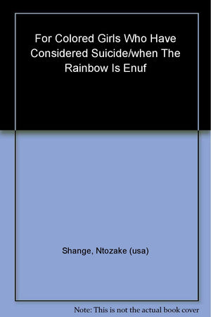 For colored girls who have considered suicide/When the rainbow is enuf,Used