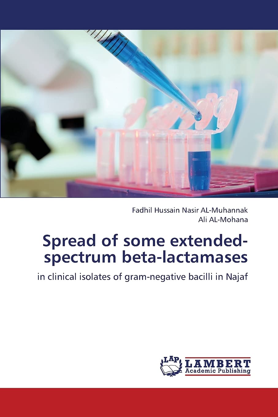 Spread of some extendedspectrum betalactamases: in clinical isolates of gramnegative bacilli in Najaf,Used