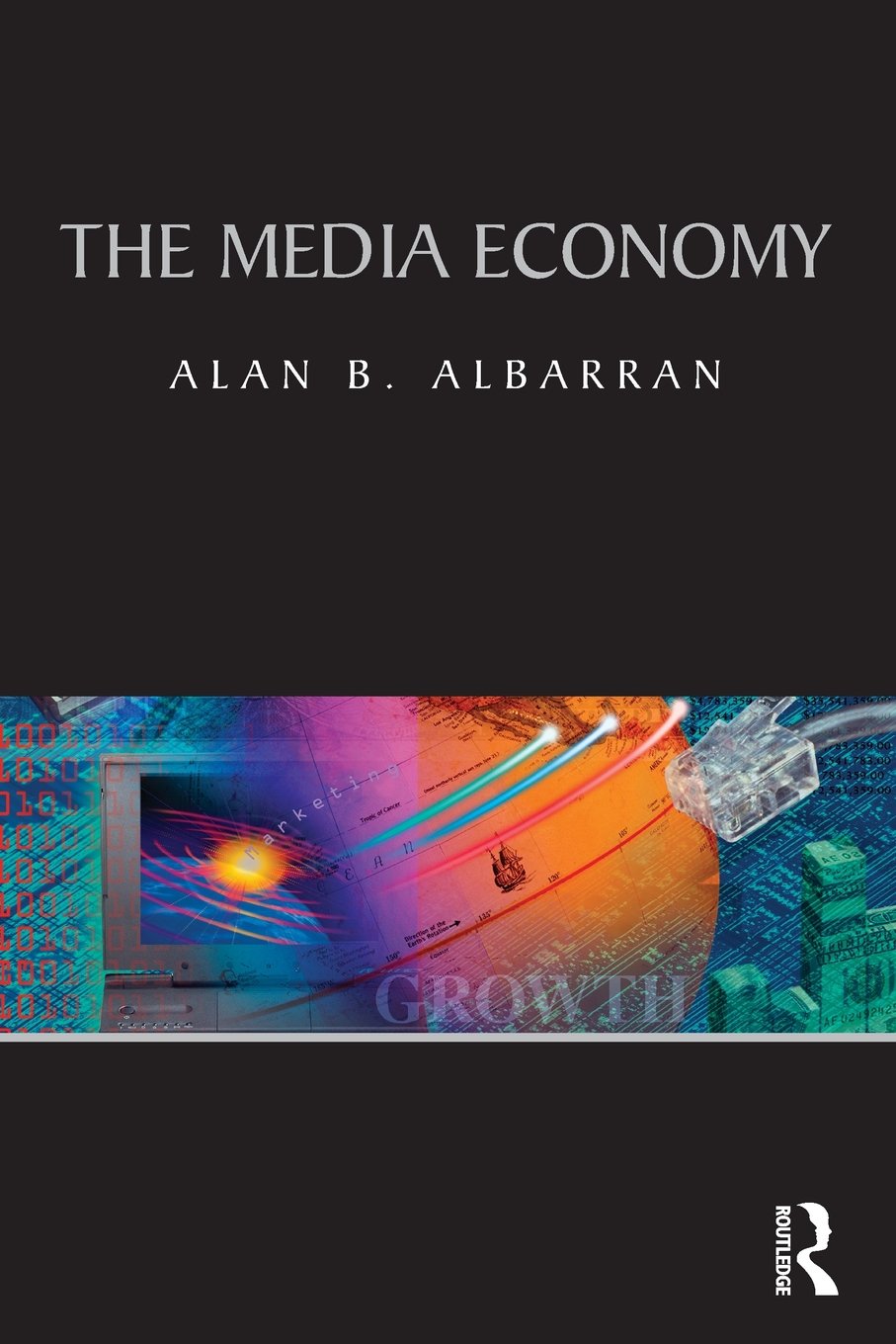 The Media Economy (Media Management and Economics Series),Used