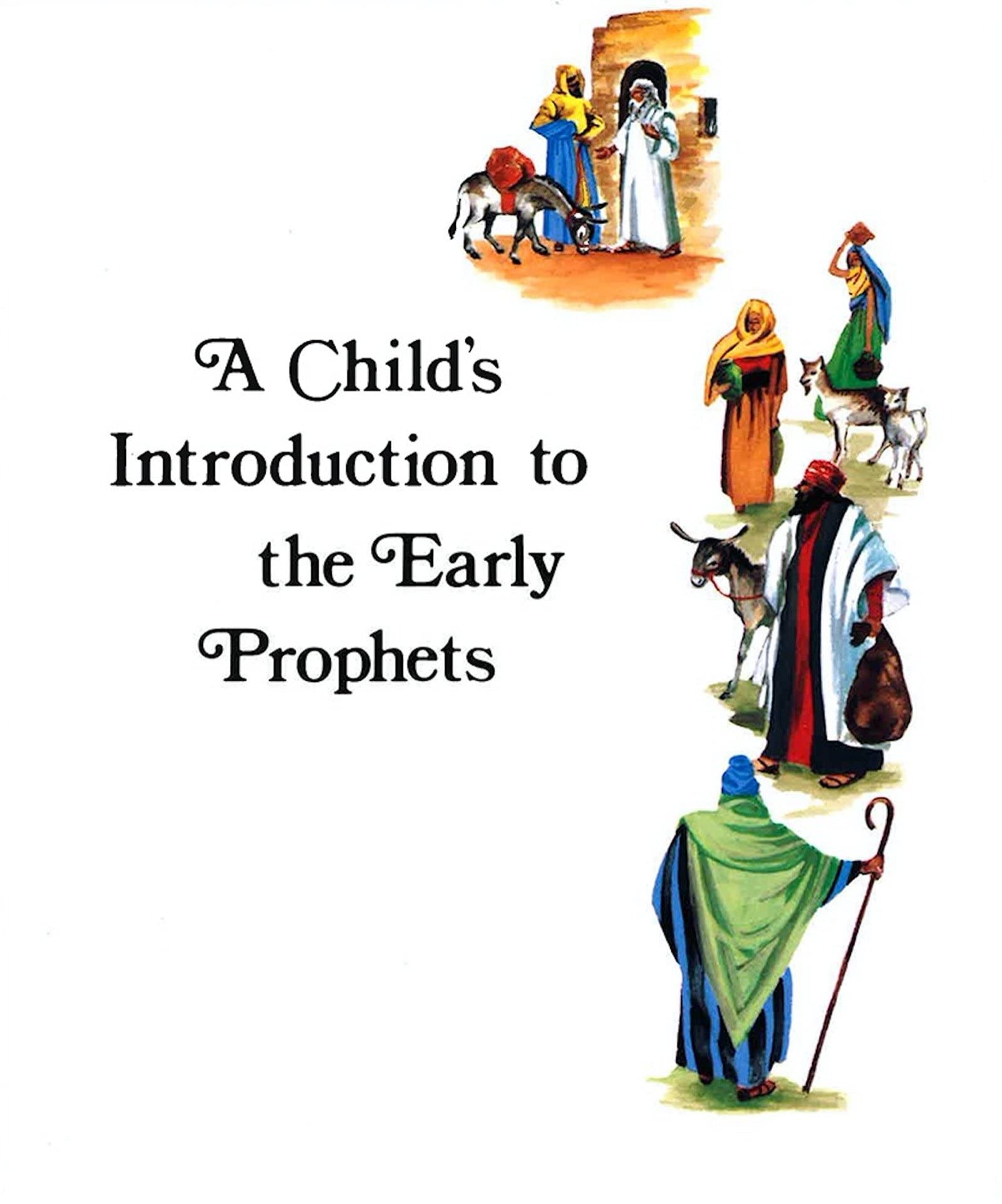 Child's Introduction to Early Prophets,Used