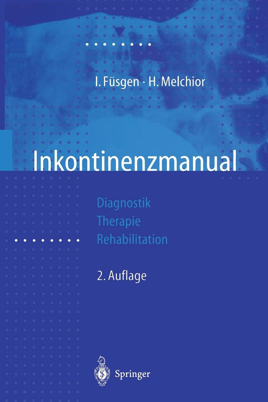 Inkontinenzmanual: Diagnostik  Therapie  Rehabilitation (German Edition),Used