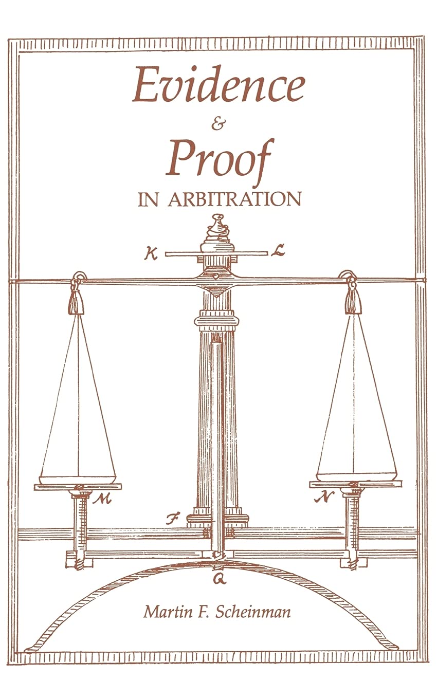 Evidence And Proof In Arbitration (Ilr Paperback),Used