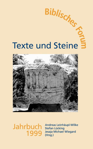 Texte und Steine Biblisches Forum Jahrbuch 1999 (German Edition),Used