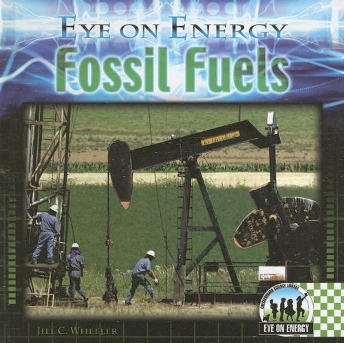 Fossil Fuels (Eye on Energy),Used