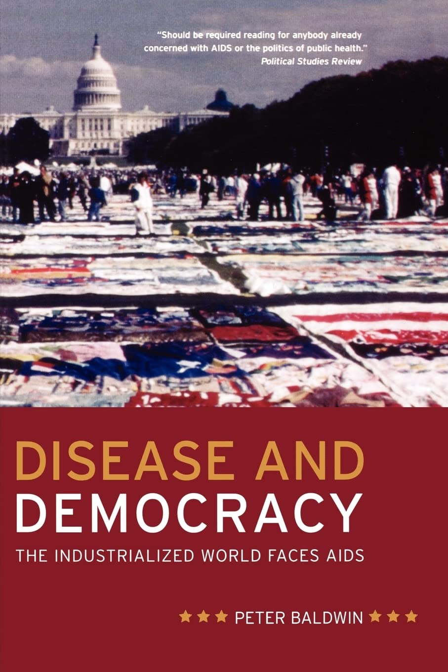 Disease and Democracy: The Industrialized World Faces AIDS (California/Milbank Books on Health and the Public) (Volume 13),Used