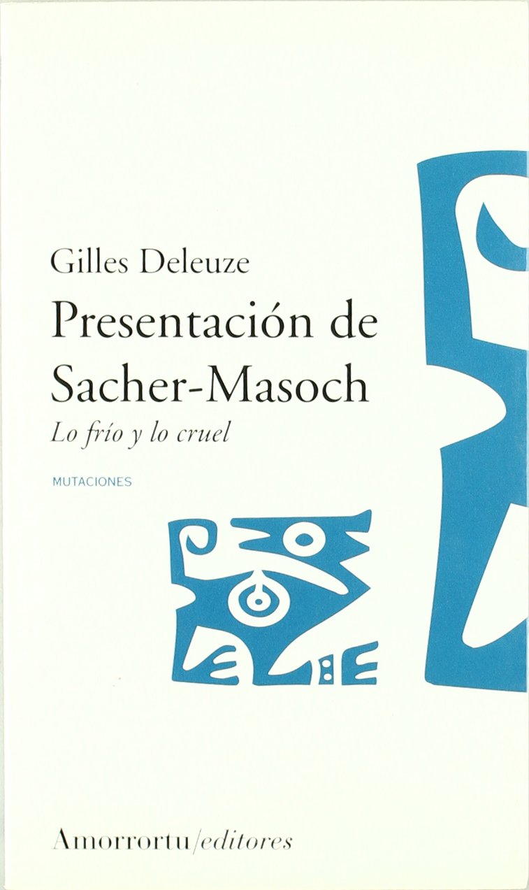 Presentacion de Sacher Masoch: lo frio y lo cruel,Used