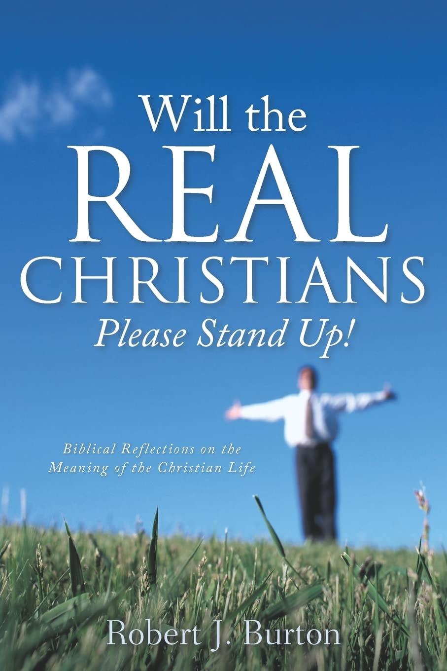 Will the Real Christians Please Stand Up!,Used