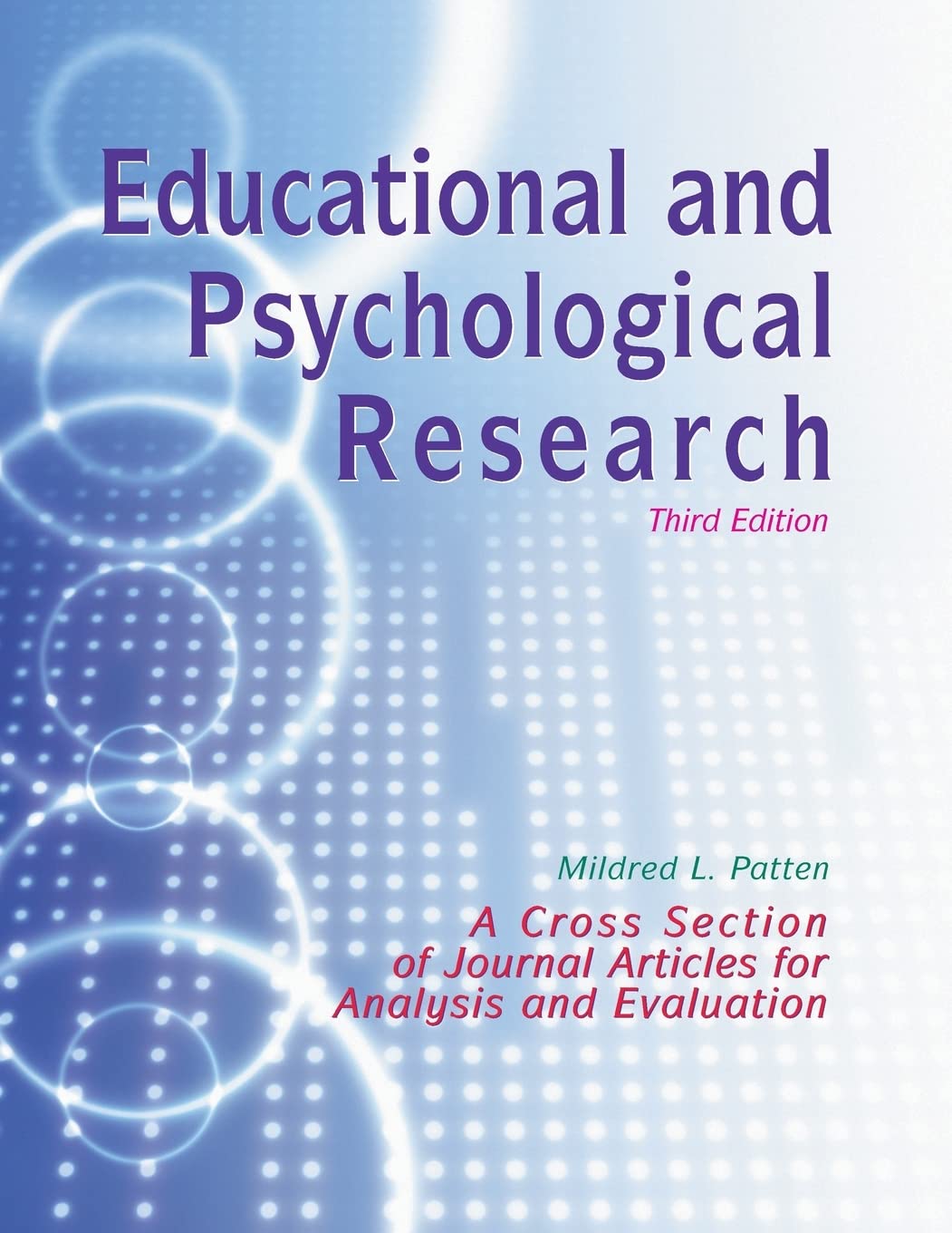 Educational and Psychological Research: A CrossSection of Journal Articles for Analysis and Evaluation,Used