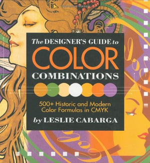 The Designers Guide to Color Combinations