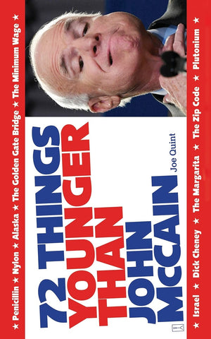 72 Things Younger Than John McCain,Used