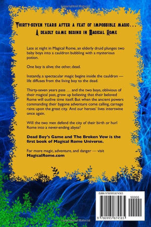 Dead Boy's Game and the Broken Vow: Magical Rome Universe Book 1,Used